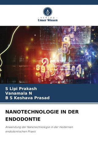 NANOTECHNOLOGIE IN DER ENDODONTIE