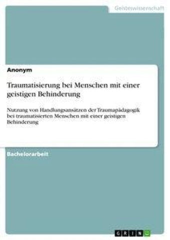Traumatisierung bei Menschen mit einer geistigen Behinderung