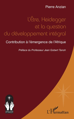 L'Etre, Heidegger et la question du développement intégral