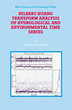 Hilbert-Huang Transform Analysis of Hydrological and Environmental Time Series