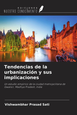 Tendencias de la urbanización y sus implicaciones