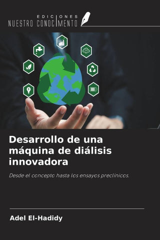 Desarrollo de una máquina de diálisis innovadora