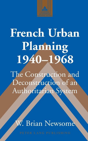 French Urban Planning, 1940-1968