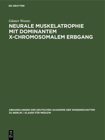 Neurale Muskelatrophie mit dominantem X-chromosomalem Erbgang