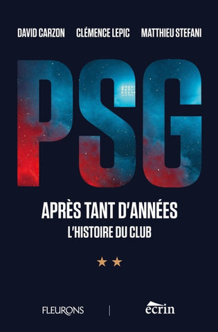 PSG, APRÈS TANT D'ANNÉES