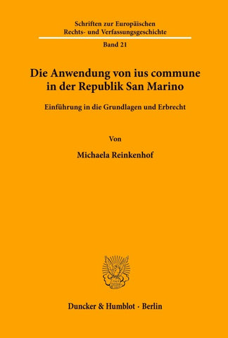 Die Anwendung von ius commune in der Republik San Marino.
