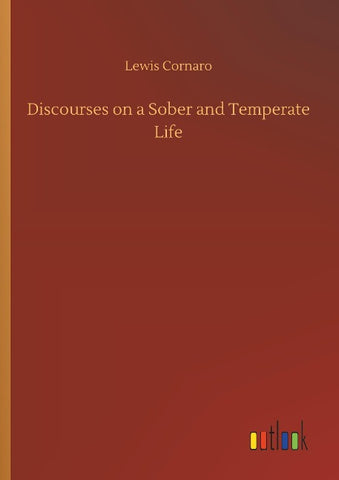 Discourses on a Sober and Temperate Life