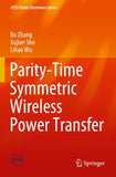 Parity-Time Symmetric Wireless Power Transfer