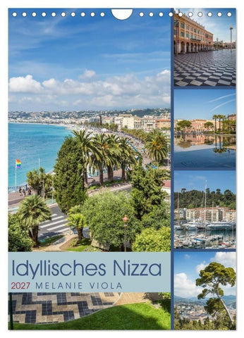 Idyllisches Nizza (Wandkalender 2027 DIN A4 hoch), CALVENDO Monatskalender