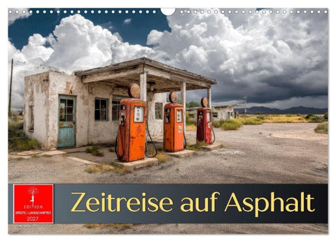 Zeitreise auf Asphalt (Wandkalender 2027 DIN A3 quer), CALVENDO Monatskalender