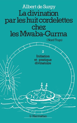 La divination par les huit cordelettes chez les Mwaba