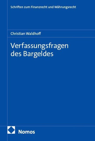 Verfassungsfragen des Bargeldes