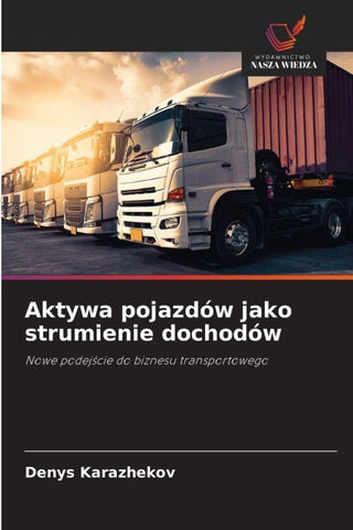 Aktywa pojazdów jako strumienie dochodów