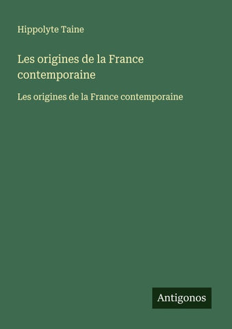 Les origines de la France contemporaine