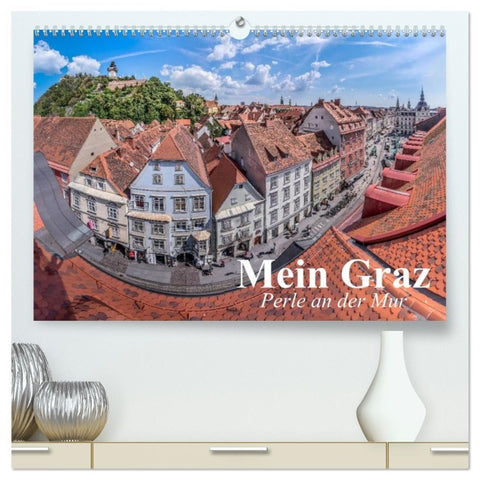 Mein Graz. Perle an der Mur (hochwertiger Premium Wandkalender 2026 DIN A2 quer), Kunstdruck in Hochglanz
