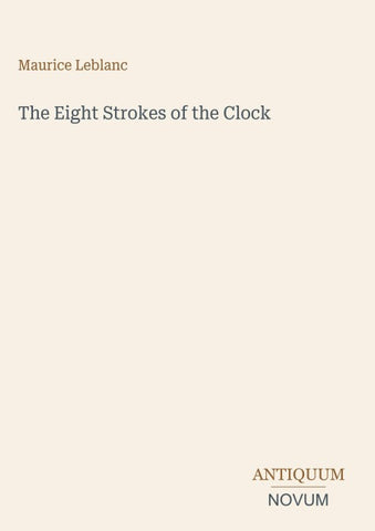 The Eight Strokes of the Clock