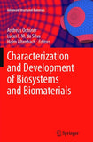 Characterization and Development of Biosystems and Biomaterials