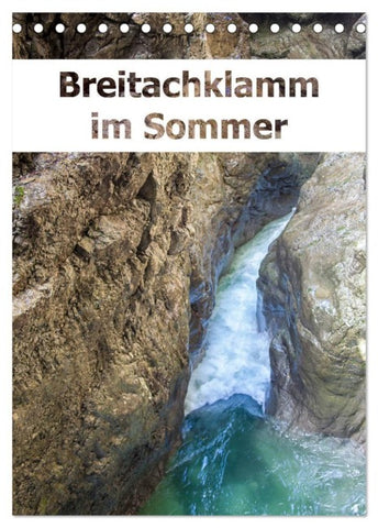 Breitachklamm im Sommer (Tischkalender 2027 DIN A5 hoch), CALVENDO Monatskalender