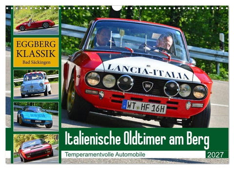 Italienische Oldtimer am Berg (Wandkalender 2027 DIN A3 quer), CALVENDO Monatskalender
