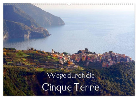 Wege durch die Cinque Terre (Wandkalender 2027 DIN A2 quer), CALVENDO Monatskalender