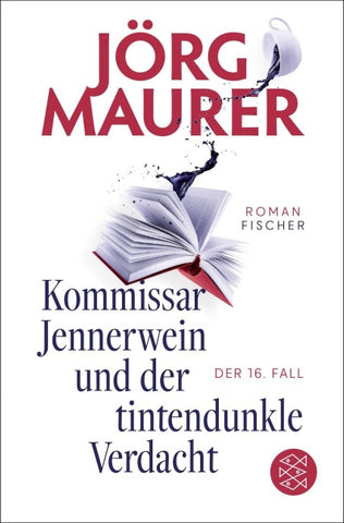 Kommissar Jennerwein und der tintendunkle Verdacht