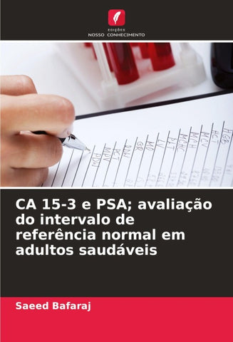 CA 15-3 e PSA; avaliação do intervalo de referência normal em adultos saudáveis