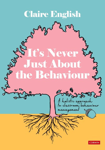 It¿s Never Just About The Behaviour