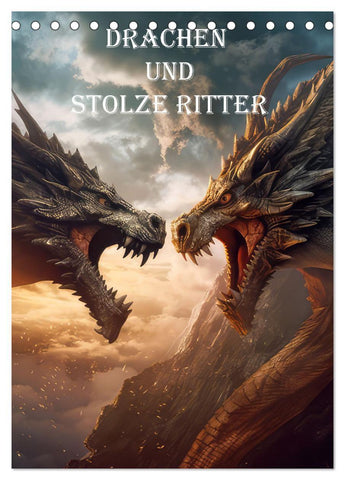 Drachen und stolze Ritter (Tischkalender 2027 DIN A5 hoch), CALVENDO Monatskalender
