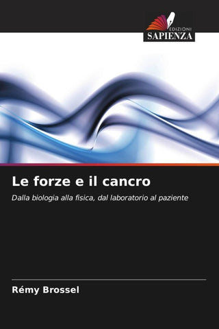 Le forze e il cancro