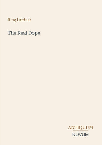 The Real Dope