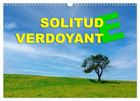 Solitude verdoyante (Calendrier mural 2027 DIN A3 vertical), CALVENDO calendrier mensuel