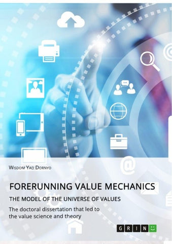 Forerunning value mechanics. The model of the universe of values