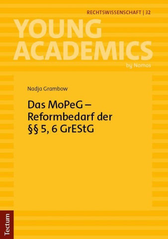 Das MoPeG – Reformbedarf der §§5,6 GrEStG