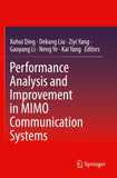 Performance Analysis and Improvement in MIMO Communication Systems