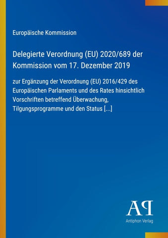 Delegierte Verordnung (EU) 2020/689 der Kommission vom 17. Dezember 2019