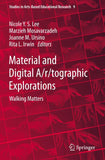 Material and Digital A/r/tographic Explorations