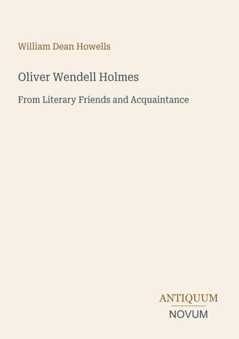 Oliver Wendell Holmes