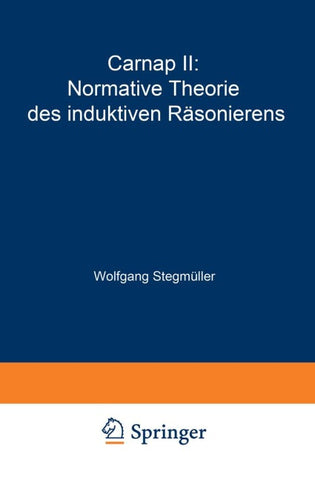 Carnap II: Normative Theorie des induktiven Räsonierens