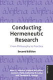Conducting Hermeneutic Research