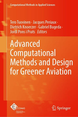 Advanced Computational Methods and Design for Greener Aviation
