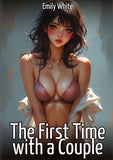 The First Time with a Couple