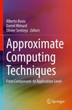 Approximate Computing Techniques