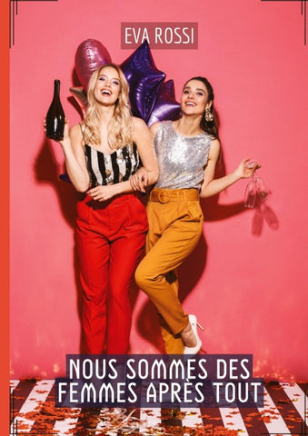Nous sommes des Femmes après tout