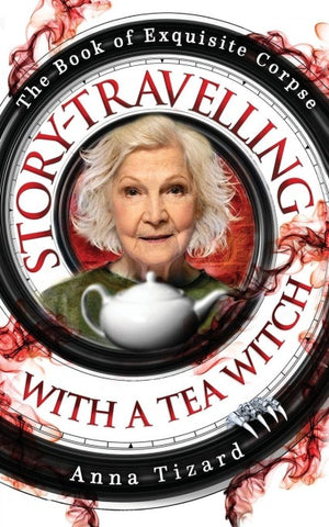 Story-Travelling with a Tea Witch