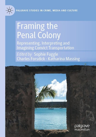 Framing the Penal Colony