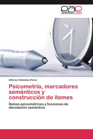 Psicometría, marcadores semánticos y construcción de ítemes