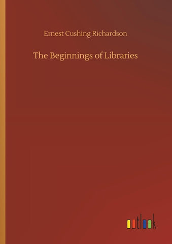 The Beginnings of Libraries