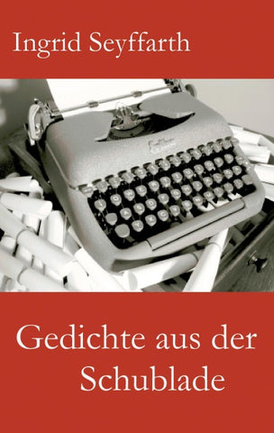 Gedichte aus der Schublade