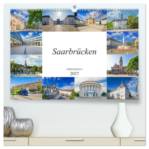 Saarbrücken Impressionen (hochwertiger Premium Wandkalender 2027 DIN A2 quer), Kunstdruck in Hochglanz