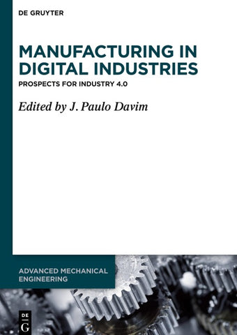 Manufacturing in Digital Industries
